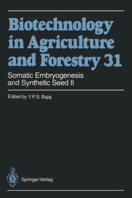 Somatic Embryogenesis and Synthetic Seed II 