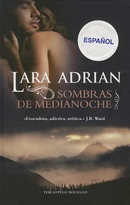 Sombras de medianoche Spanish Edition Lara Adrian 