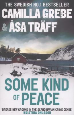 Some Kind of Peace Grebe Camilla 