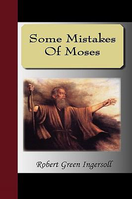 Some Mistakes of Moses 
