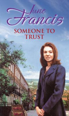Someone to Trust Francis June 