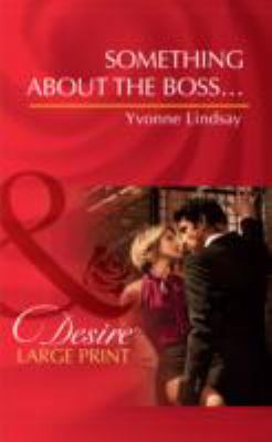 Something About the Boss Lindsay Yvonne 