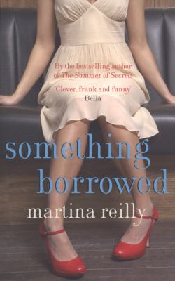 Something Borrowed Reilly Martina 