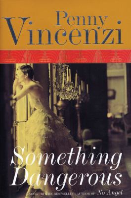 Something Dangerous Vincenzi Penny 
