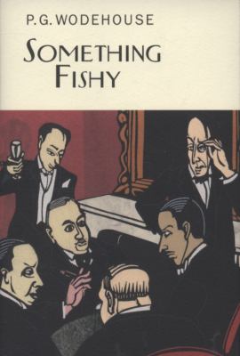 Something Fishy Wodehouse P G 