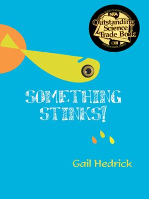 Something Stinks Gail Hedrick 