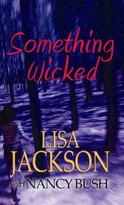 Something Wicked Jackson Lisa Bush 