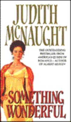 Something Wonderful McNaught Judith 