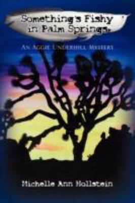 Something s Fishy in Palm Springs 