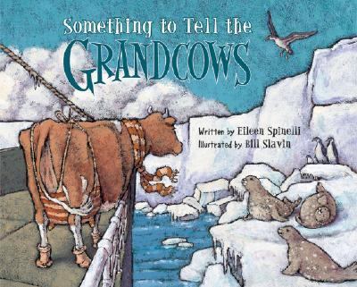 Something to Tell the Grandcows Spinelli Eileen 