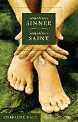 Sometimes Sinner Sometimes Saint 