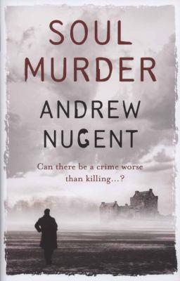 Soul Murder Andrew Nugent 