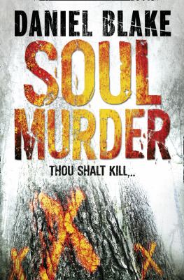 Soul Murder Blake Daniel 