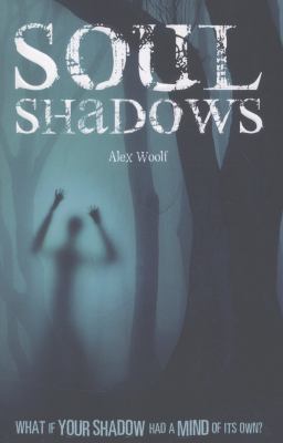 Soul Shadows Woolf Alex 