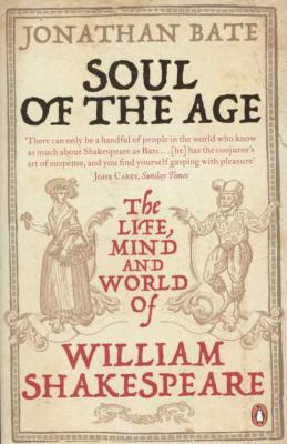 Soul of the Age Bate Jonathan 