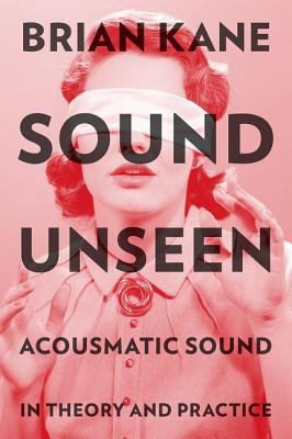 Sound Unseen Kane Brian 