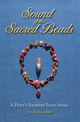 Sound of the Sacred Beads Susan Klauber 