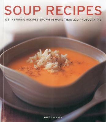 Soup Recipes Sheasby Anne 
