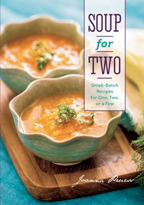 Soup for Two Pruess Joanna 
