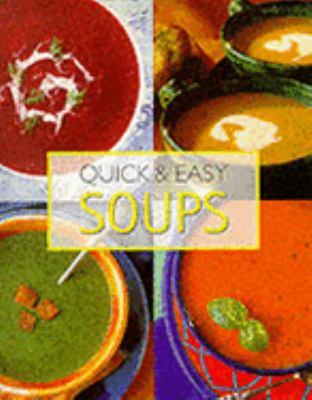 Soups Quick Easy N A 