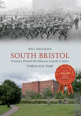 South Bristol Through Time Musgrave Will 