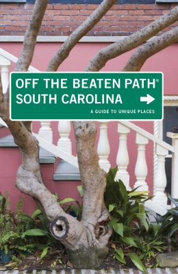 South Carolina Off the Beaten Path 