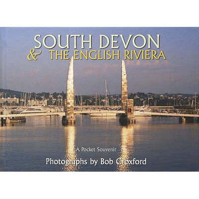 South Devon The English Riviera Croxford Bob 