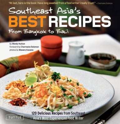 Southeast Asia s Best Recipes Hutton Wendy 