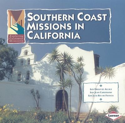 Southern Coast Missions in California 