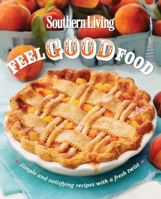 Southern Living Feel Good Food 