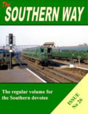 Southern Way Issue No 26 Robertson Kevin 