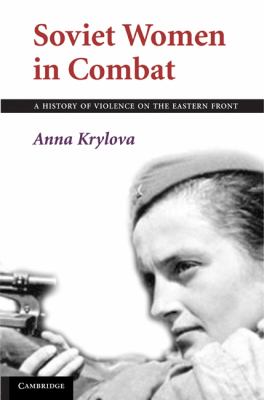 Soviet Women in Combat Krylova Anna 