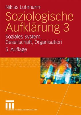 Soziologische Aufkl Rung 3 Luhmann Niklas 