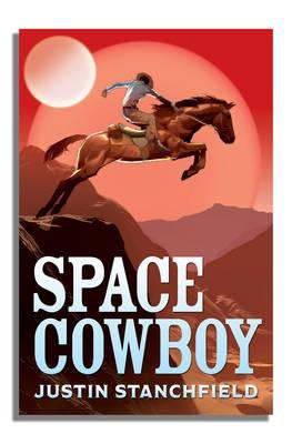 Space Cowboy Stanchfield Justin 
