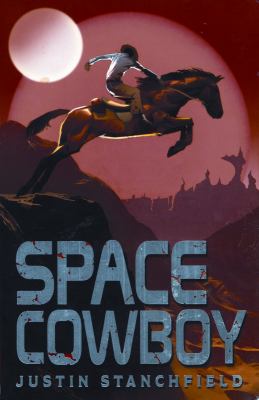 Space Cowboy Stanchfield Justin 