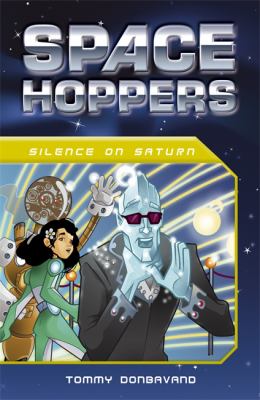 Space Hoppers Silence on Saturn Donbavand Tommy 
