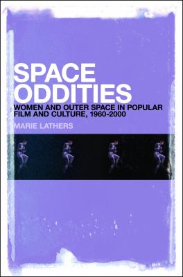 Space Oddities Lathers Marie 