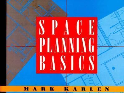 Space Planning Basics Karlen Mark 