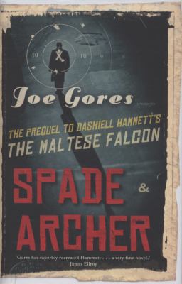 Spade and Archer Gores Joe 