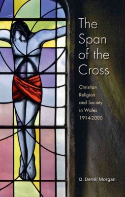 Span of the Cross Morgan D Densil 