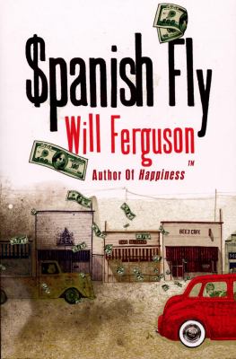 Spanish Fly Will Ferguson 