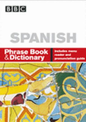 Spanish Phrase Book and Dictionary Goodrich Phillippa 