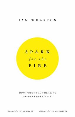 Spark for the Fire WHARTON IAN 