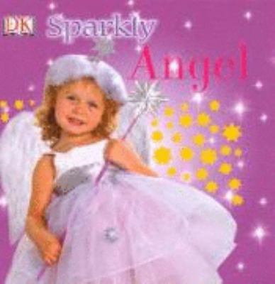 Sparkly Angel Board Book Kindersley Dorling 