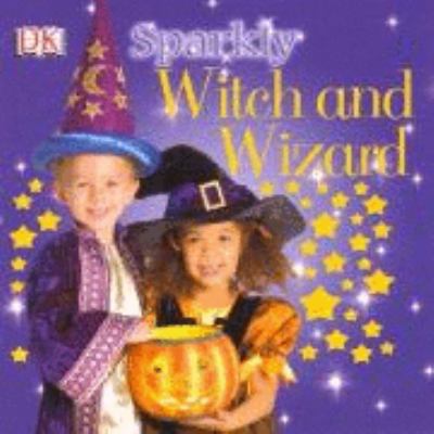 Sparkly Witch and Wizard Board Book 