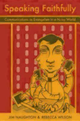 Speaking Faithfully Wilson Rebecca 