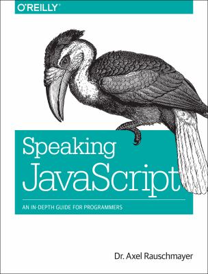 Speaking JavaScript Rauschmayer Axel 