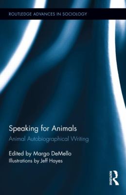 Speaking for Animals DeMello Margo 