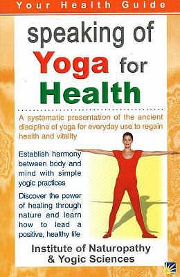 Speaking of Yoga for Health Institute of 