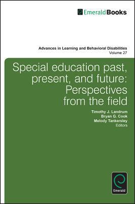 Special Education Past Present and Future 